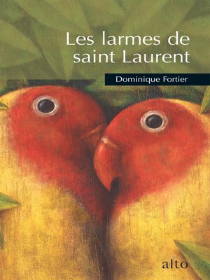 cover image of Les larmes de saint Laurent